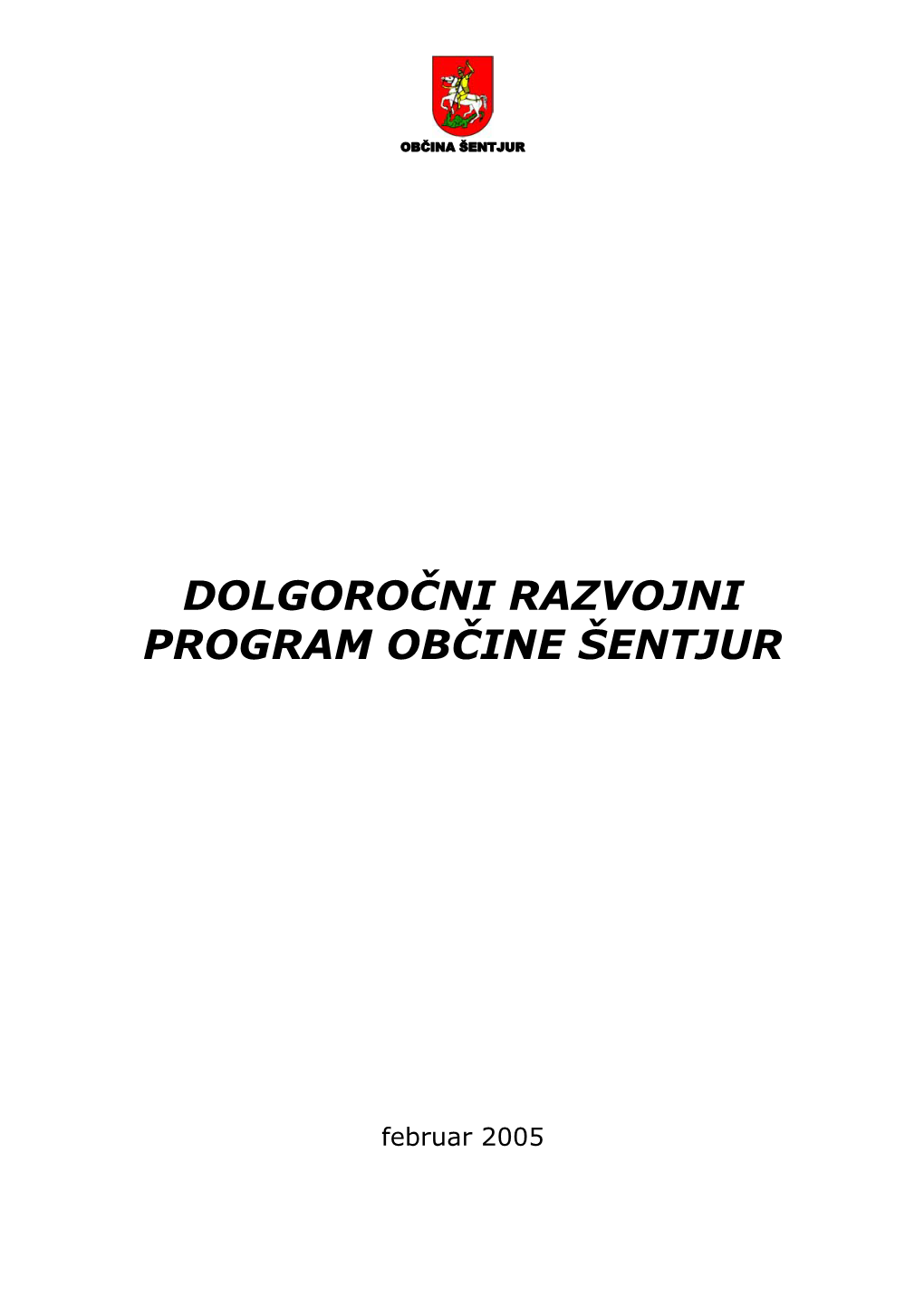 Dolgoročni Razvojni Program Občine Šentjur