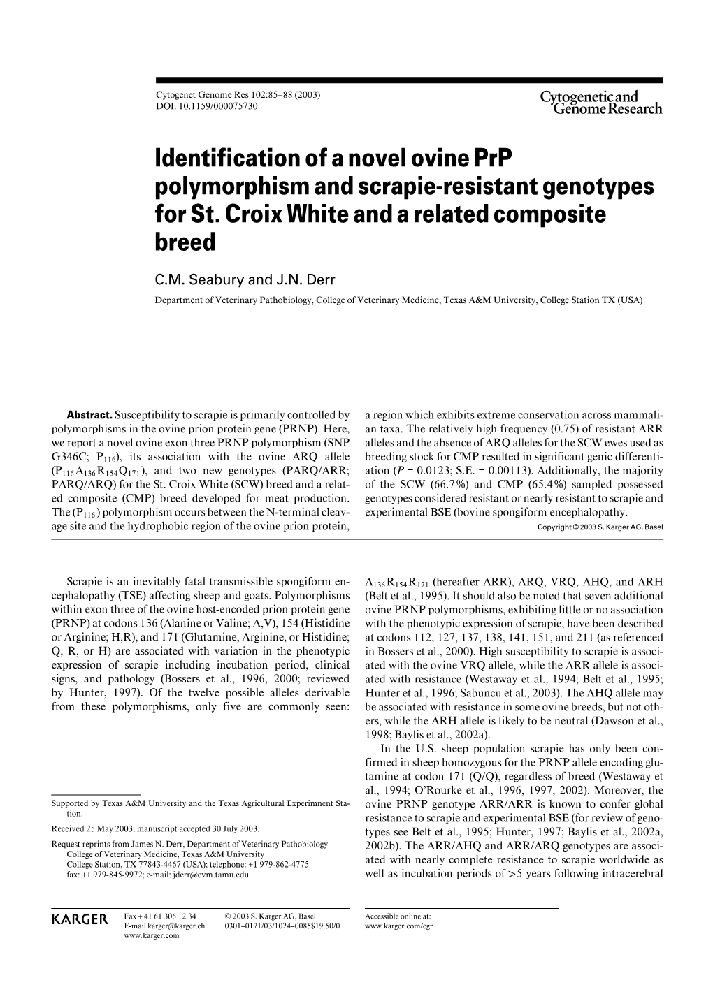 Identification of a Novel Ovine Prp Polymorphism and Scrapie-Resistant Genotypes for St