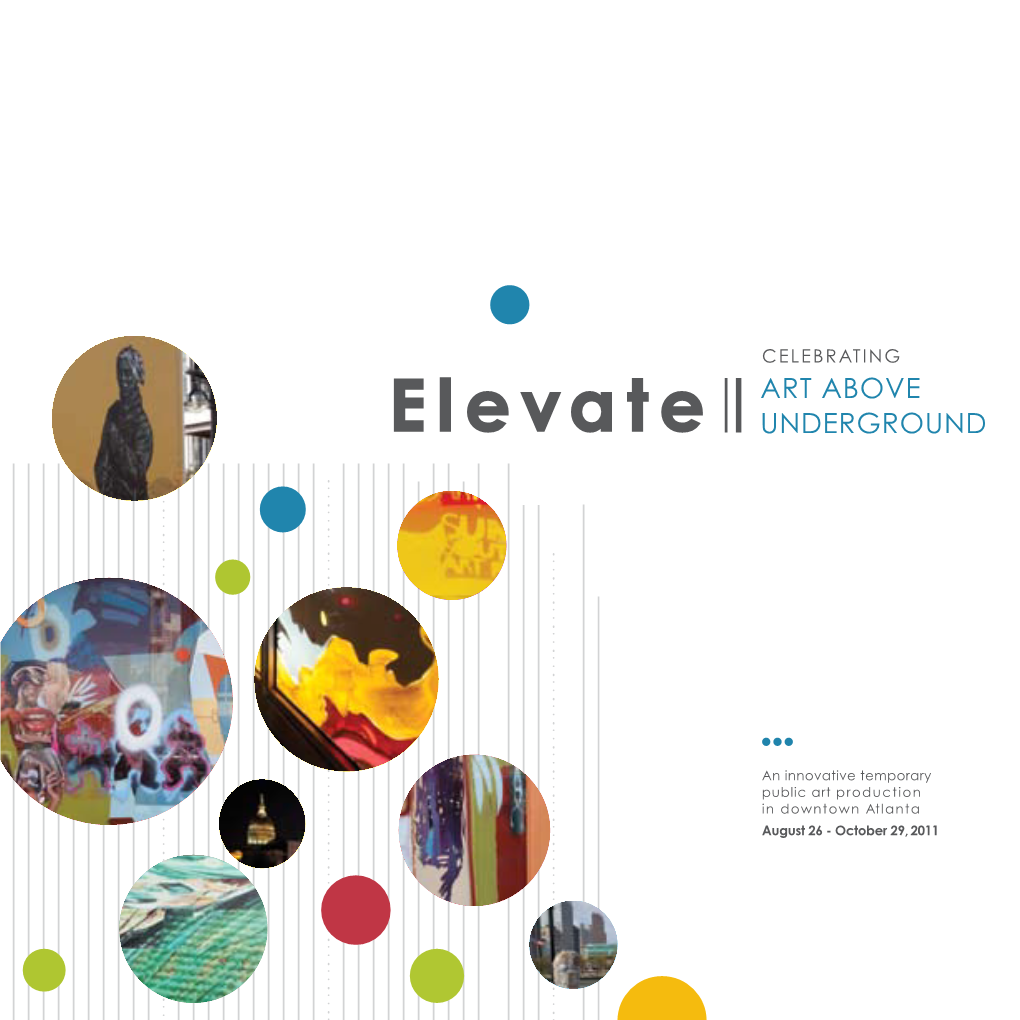 Elevate ART ABOVE UNDERGROUND