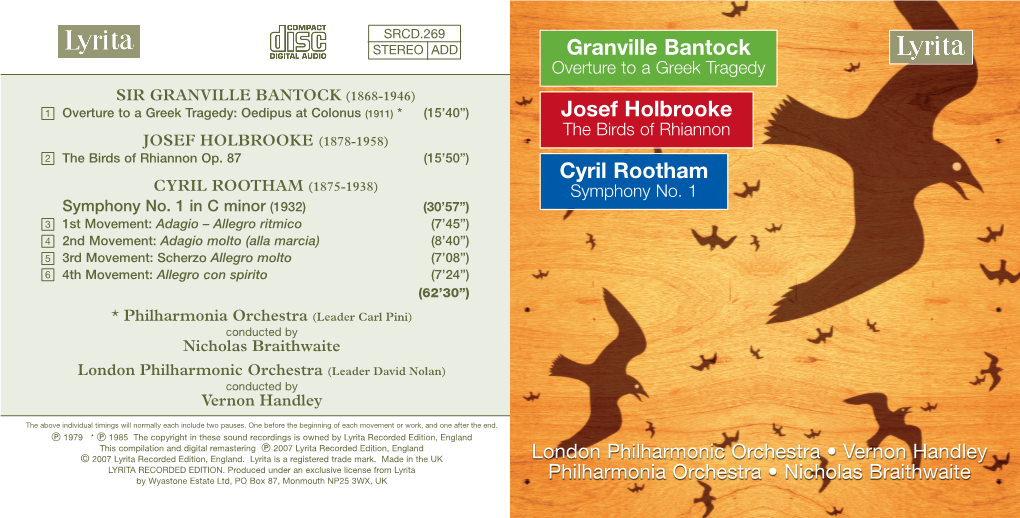Granville Bantock Josef Holbrooke Cyril Rootham