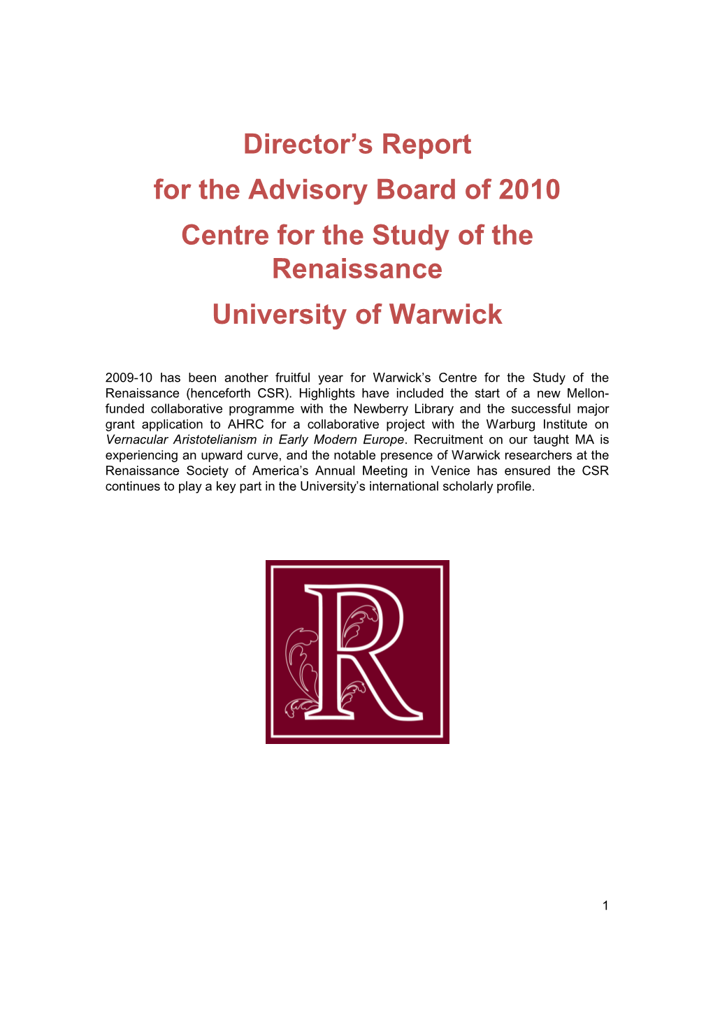 2010 Centre for the Study of the Renaissance Director's Report