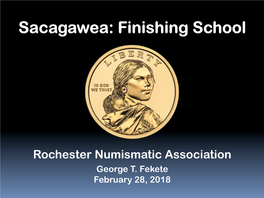 Sacagawea: Finishing School