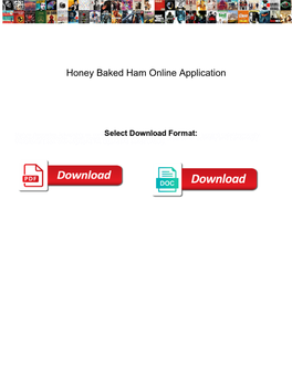Honey Baked Ham Online Application