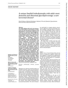 A Unique Familial Leukodystrophy with Adult Onset Dementia and Abnormal Glycolipid Storage: a New Lysosomal Disease?