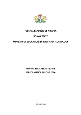 Federal Republic of Nigeria Jigawa State Ministry of Education, Science And