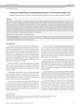 Chemical, Morphological, and Thermogravimetric of Terminalia Catappa Linn Orquídea Vasconcelos Dos SANTOS1*, Natasha Dantas LORENZO2, Suzana Caetano Da Silva LANNES2