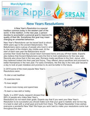 The Ripple Newsletter Crew Wishes Everyone a Wonderful New Year! We Hope You Work Hard to Make Your Resolutions Come True Throughout the Year