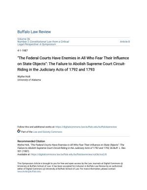 "The Federal Courts Have Enemies in All Who Fear Their Influence On