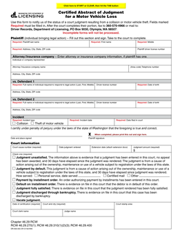 Certified Abstract of Judgment for a Motor Vehicle Loss Use This Form to Notify Us of the Status of a Court Judgment Resulting from a Collision Or Motor Vehicle Theft