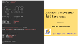 An Introduction to RISC-V Boot Flow: Overview, Blob Vs Blobfree Standards