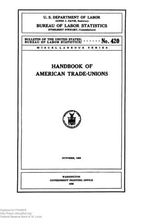 Handbook of American Trade-Unions : Bulletin of the United States Bureau of Labor Statistics, No