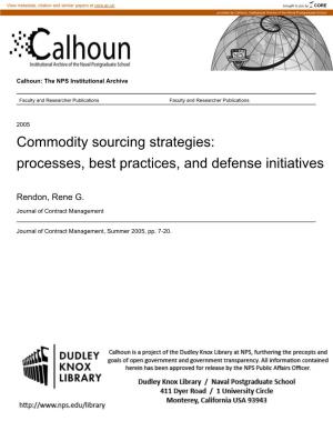 Commodity Sourcing Strategies: Processes, Best Practices, and Defense Initiatives