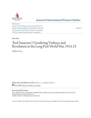 Gendering Violence and Revolution in the Long First World War, 1914-23 Matthew Kovac