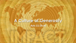 Application #4 the Early Christians Developed a Culture of Generosity