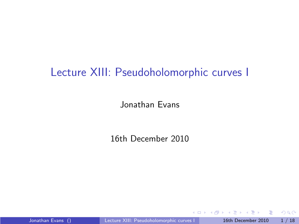 Lecture XIII: Pseudoholomorphic Curves I
