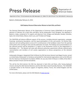 Basterre, Wednesday February 11, 2015 OAS Deploys Electoral Observation Mission to Saint Kitts and Nevis the Electoral Observati