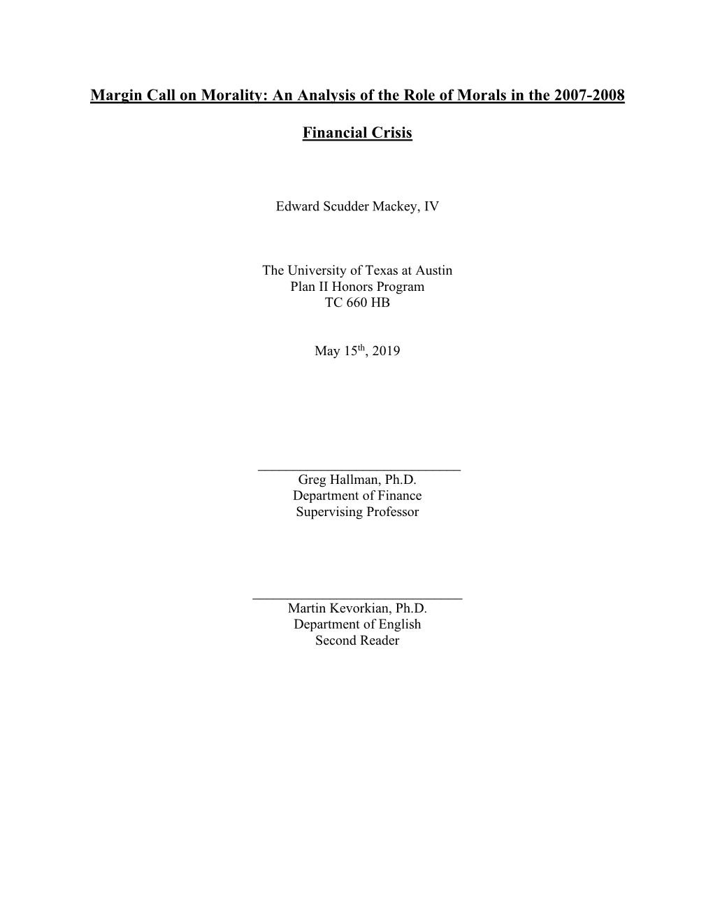 An Analysis of the Role of Morals in the 2007-2008 Financial Crisis