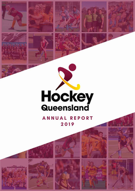 Hockey Queensland Annual Report 2019 Page 1 HOCKEY QUEENSLAND SPONSORS