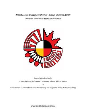 Handbook on Indigenous Peoples' Border Crossing Rights Between the United States and Mexico