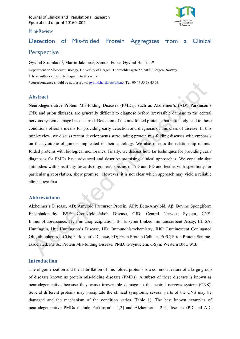 Detection of Mis-Folded Protein Aggregates from a Clinical Perspective