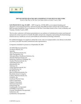 JMP SECURITIES HEALTHCARE CONFERENCE to BE HELD in NEW YORK Event to Take Place at the New York Palace Hotel on October 5 and 6, 2009