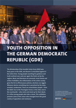 (SED) Lasts Forty Years in the GDR, and Dissent Is Articulated Against It the Enti