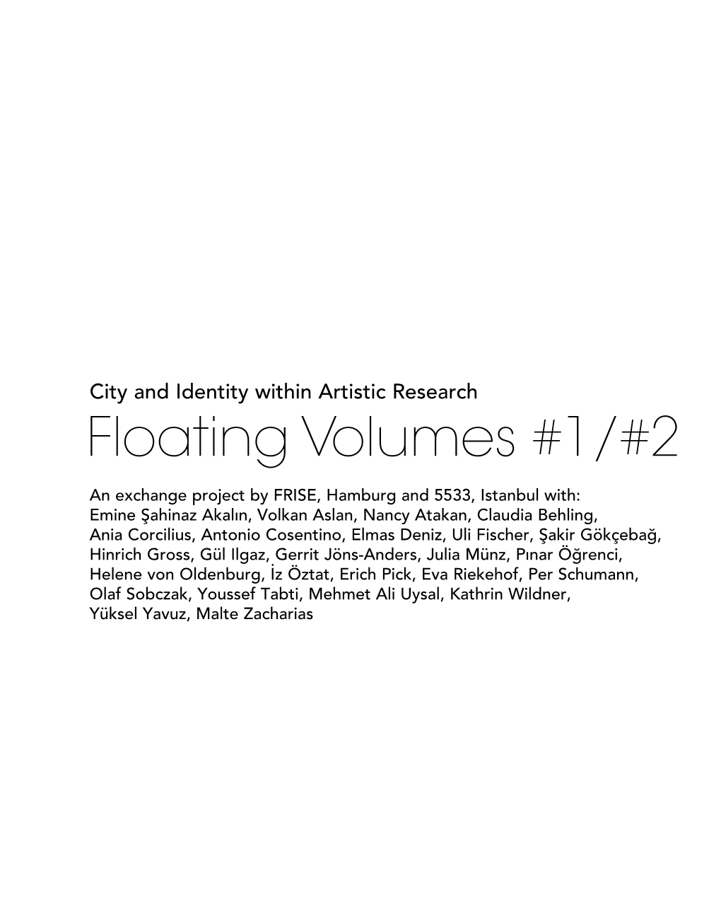 Floating Volumes #1/#2