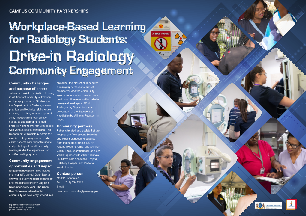 CAMPUS COMMUNITY PARTNERSHIPS Workplace-Based Learning for Radiology Students: Drive-In Radiology Community Engagement