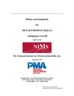 Duties and Standards for METALFORMING SKILLS Stamping Level