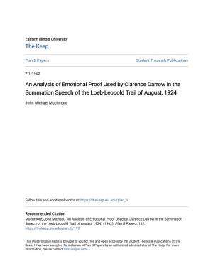 An Analysis of Emotional Proof Used by Clarence Darrow in the Summation Speech of the Loeb-Leopold Trail of August, 1924