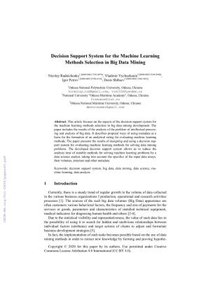 Decision Support System for the Machine Learning Methods Selection in Big Data Mining