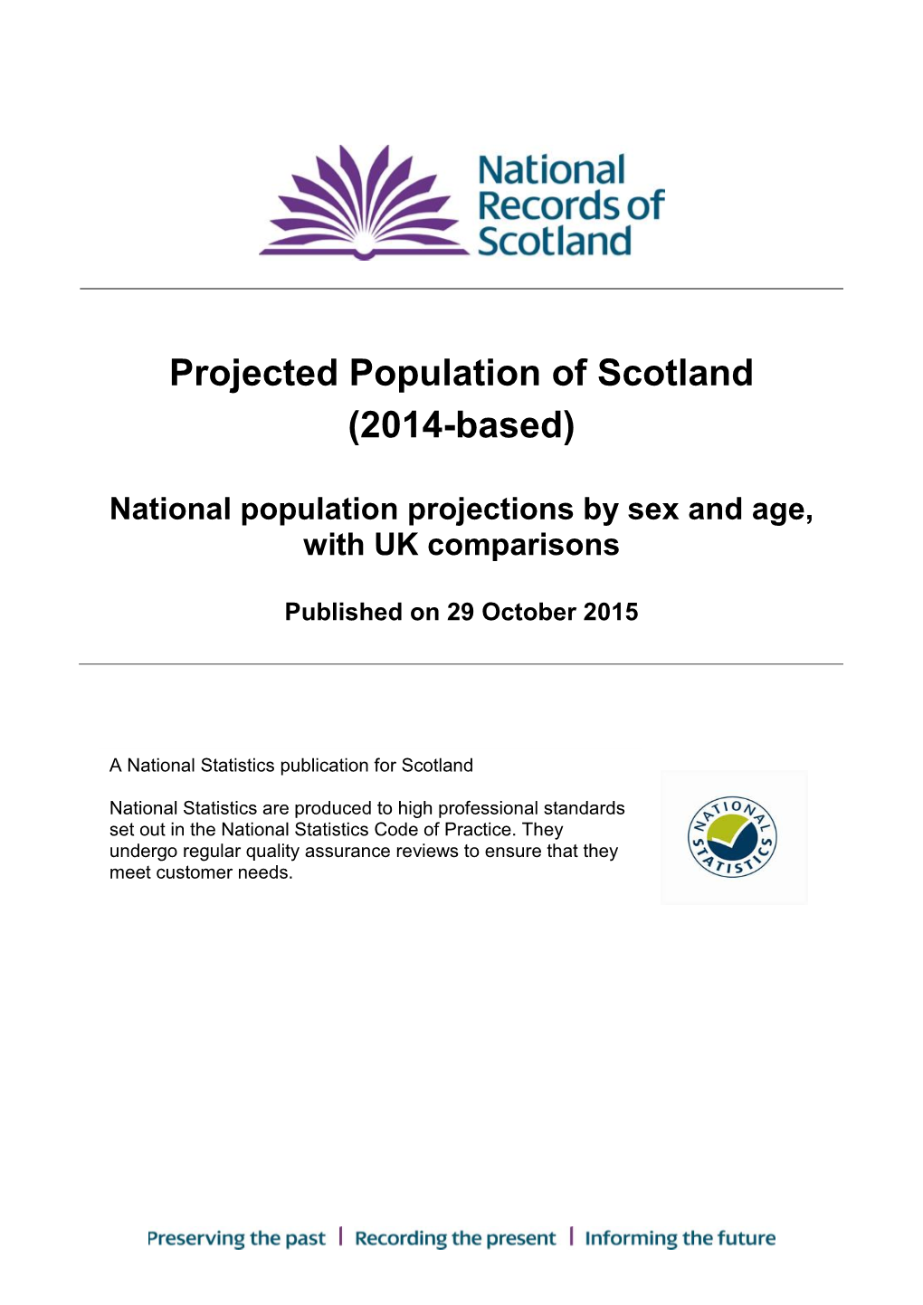 Projected Population of Scotland (2014-Based)