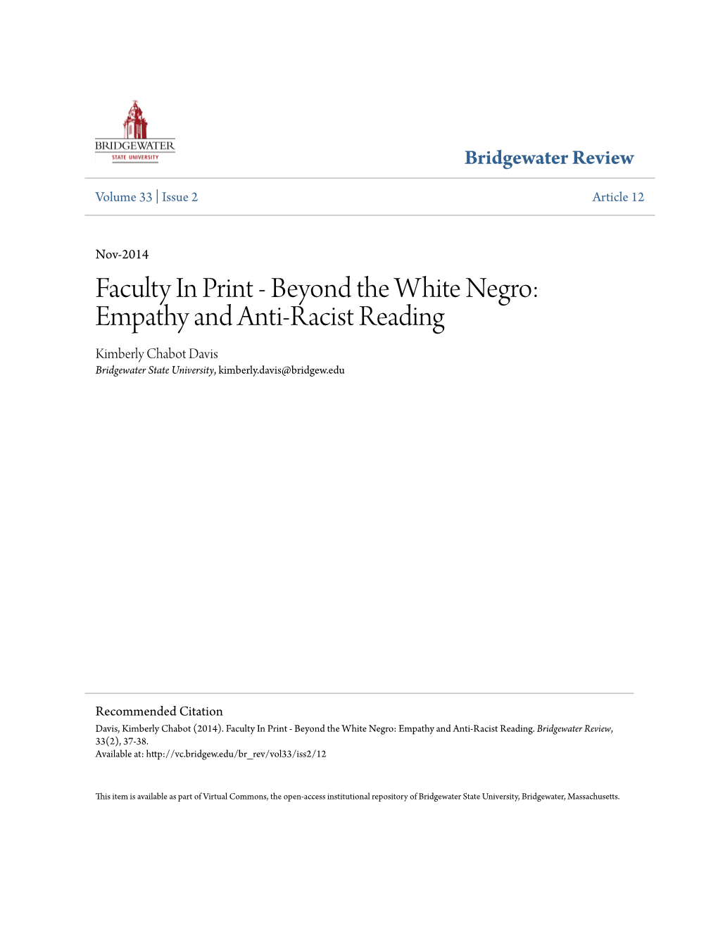Beyond the White Negro: Empathy and Anti-Racist Reading Kimberly Chabot Davis Bridgewater State University, Kimberly.Davis@Bridgew.Edu