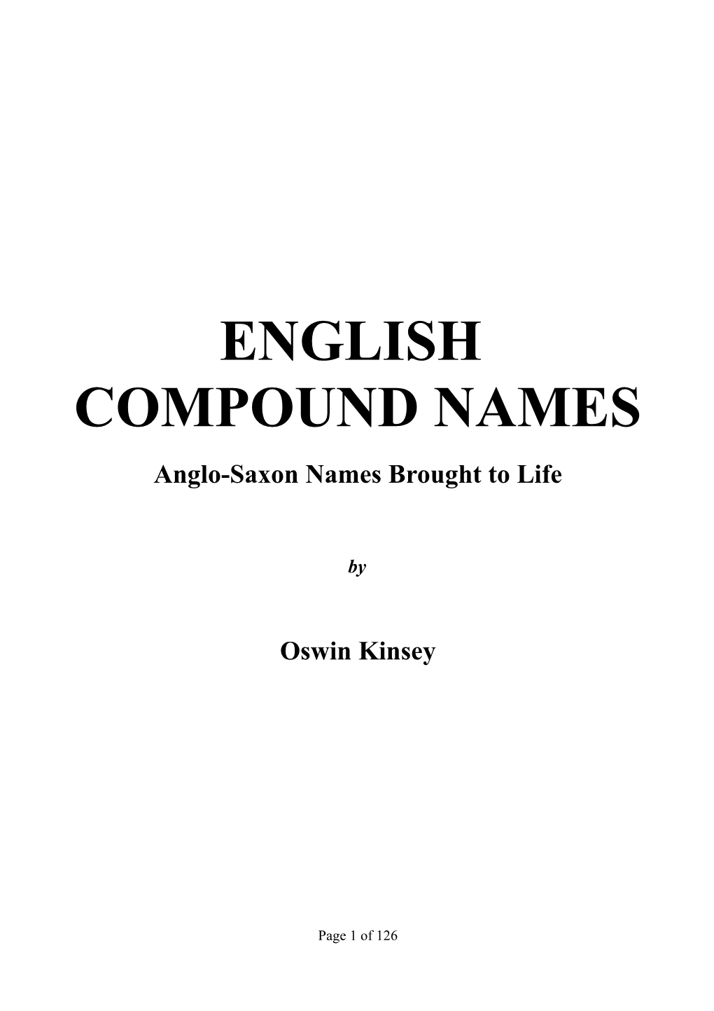 ENGLISH COMPOUND NAMES Anglo-Saxon Names Brought to Life