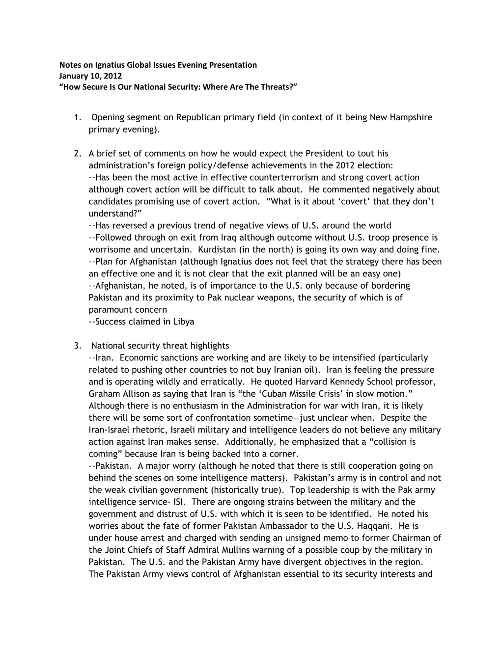Notes on Ignatius Global Issues Evening Presentation January 10, 2012 “How Secure Is Our National Security: Where Are the Threats?”