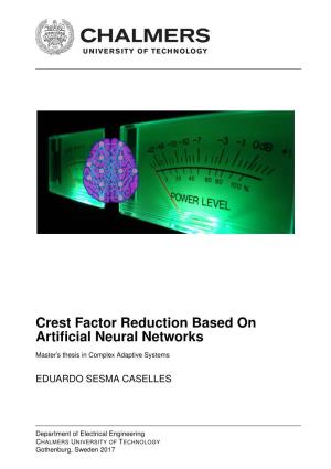 Crest Factor Reduction Based on Artificial Neural Networks