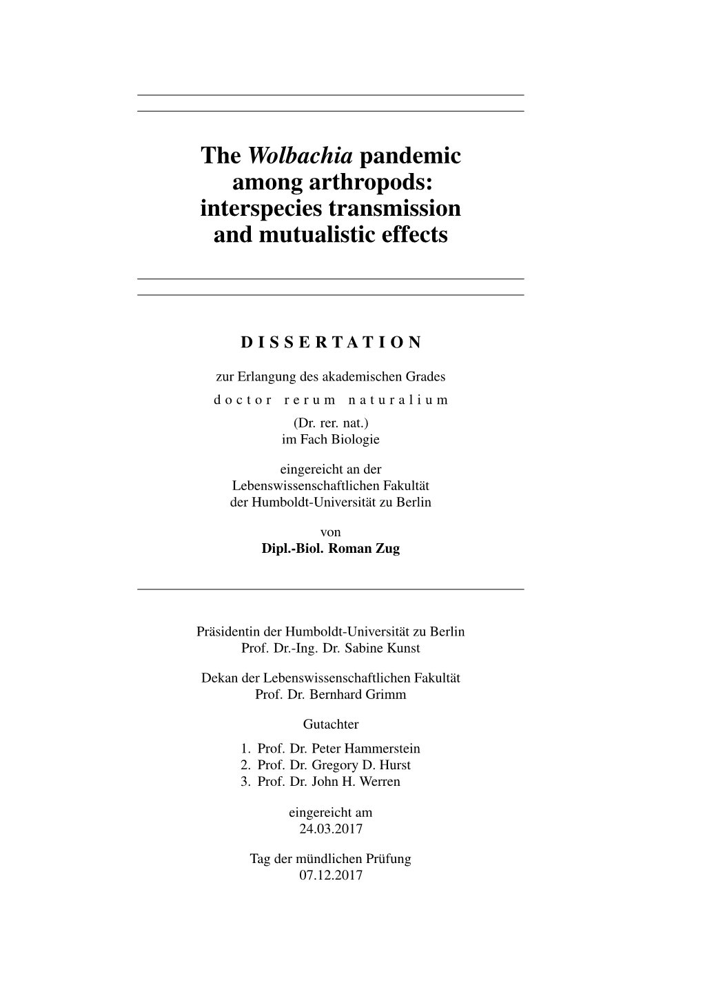 The Wolbachia Pandemic Among Arthropods: Interspecies Transmission and Mutualistic Effects