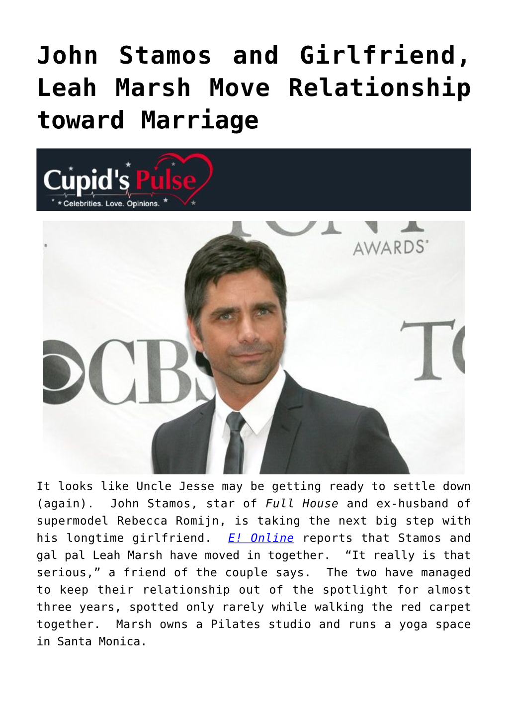 John Stamos and Girlfriend, Leah Marsh Move Relationship Toward Marriage