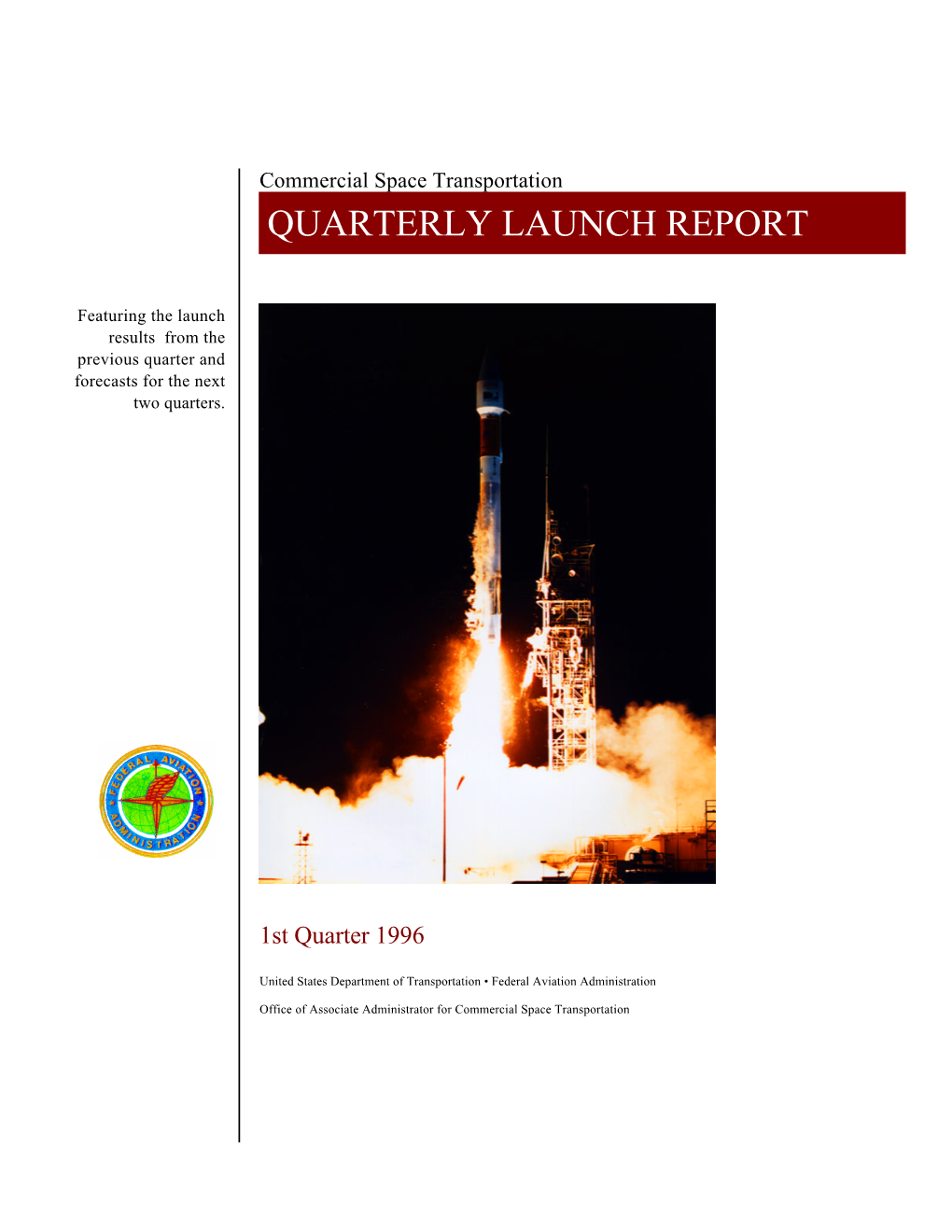 Quarterly Launch Report