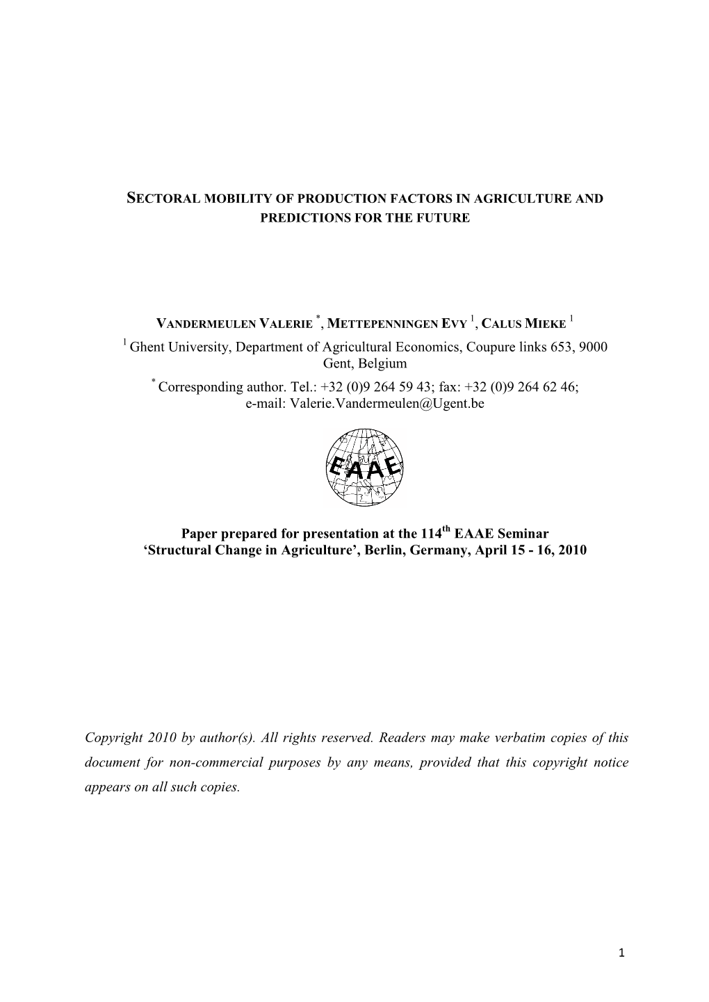 Sectoral Mobility of Production Factors in Agriculture and Predictions for the Future