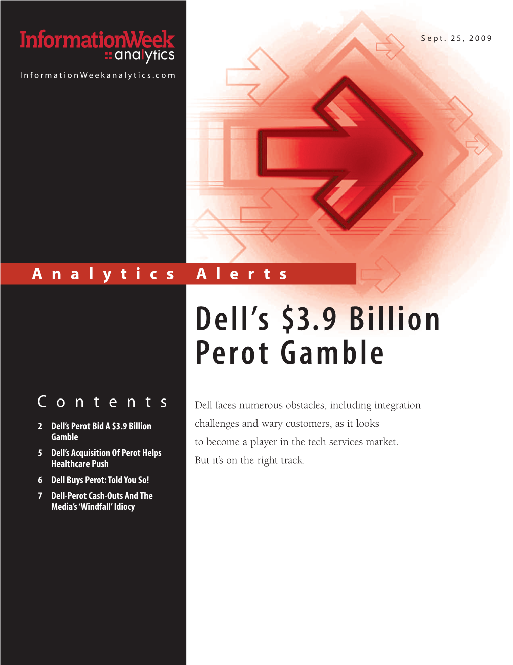 Dell's $3.9 Billion Perot Gamble