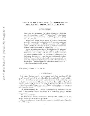 The Weight and Lindel\" of Property in Spaces and Topological Groups