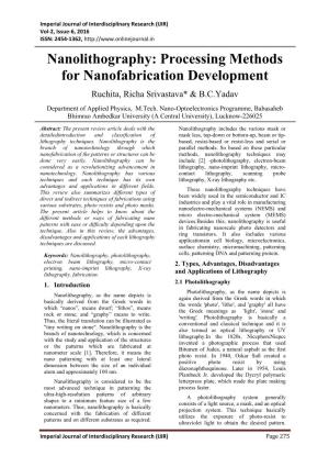 Nanolithography: Processing Methods for Nanofabrication Development Ruchita, Richa Srivastava* & B.C.Yadav Department of Applied Physics, M.Tech
