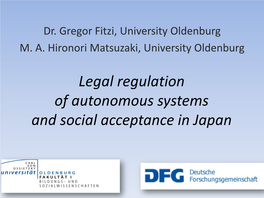 Legal Regulation of Autonomous Systems and Social Acceptance In