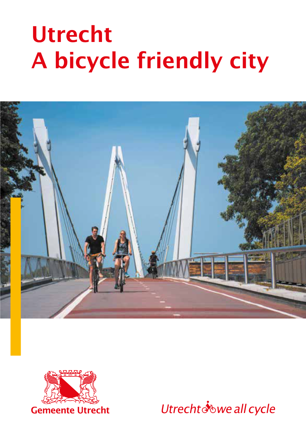 Utrecht a Bicycle Friendly City 2 | Utrecht – a Bicycle Friendly City 6 Healthy Urban Design Dafne Schippers Bridge Largest Bicycle Parking in the World