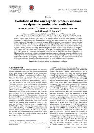 Evolution of the Eukaryotic Protein Kinases As Dynamic Molecular Switches Susan S
