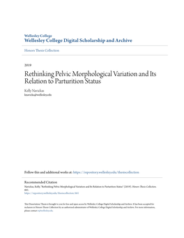 Rethinking Pelvic Morphological Variation and Its Relation to Parturition Status Kelly Navickas Knavicka@Wellesley.Edu