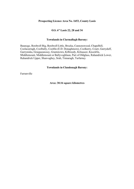 Prospecting Licence Area No. 1653, County Laois O.S. 6” Laois 22, 28