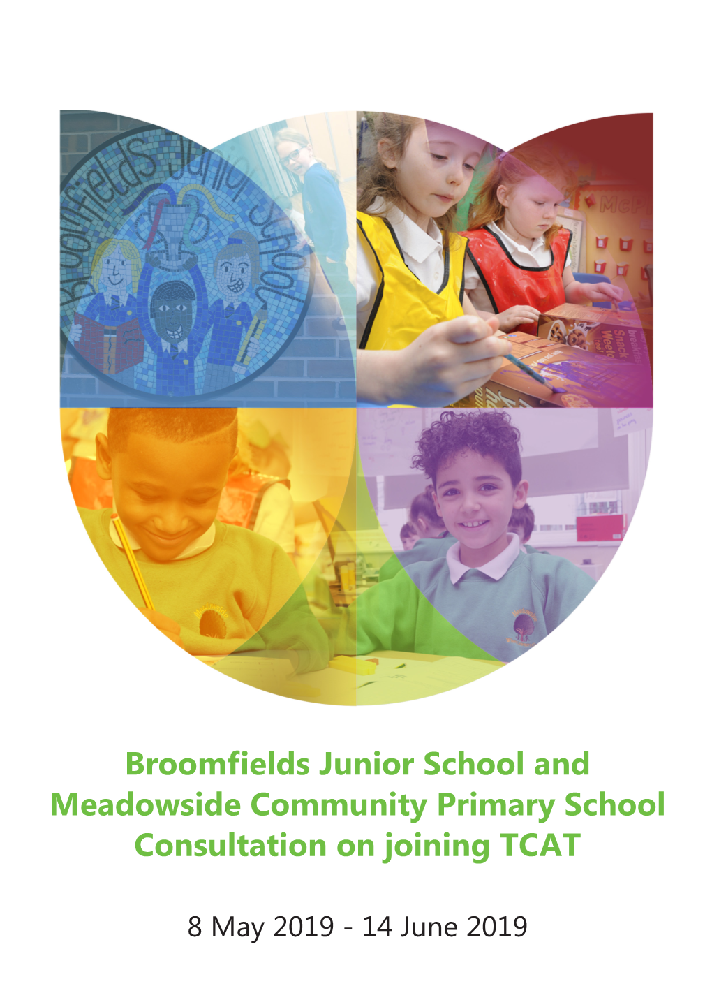 Broomfields Junior School and Meadowside Community Primary School Consultation on Joining TCAT