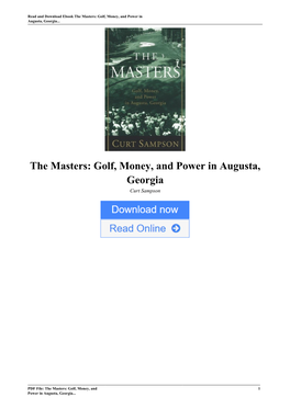The Masters: Golf, Money, and Power in Augusta, Georgia by Curt Sampson